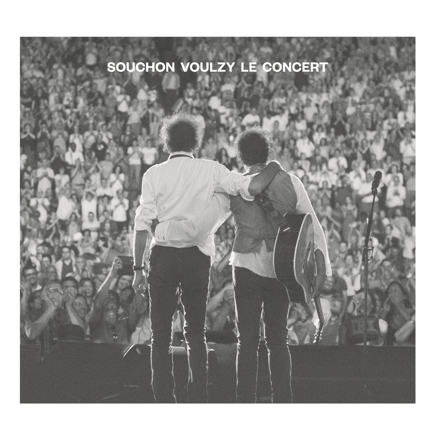 Alain Souchon and Laurent Voulzy - Souchon Voulzy Le Concert Music