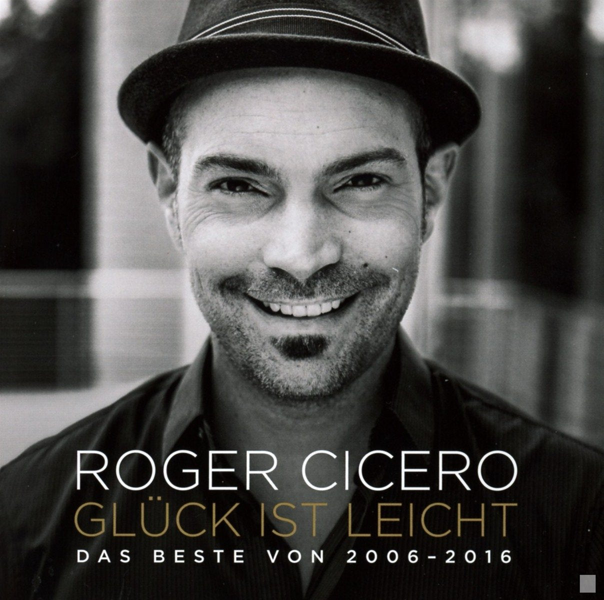 Glück ist leicht-Das Beste von 2006-2016 Pop