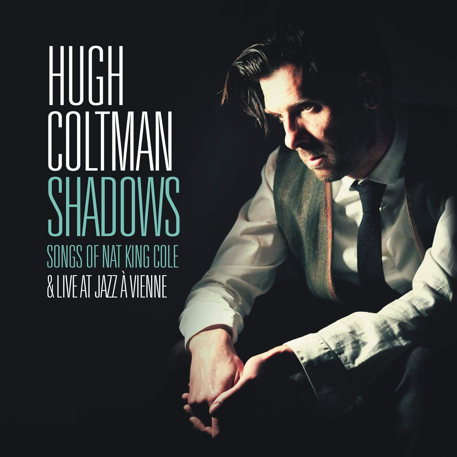 Hugh Coltman - Shadows - Songs Of Nat King Co Jazz