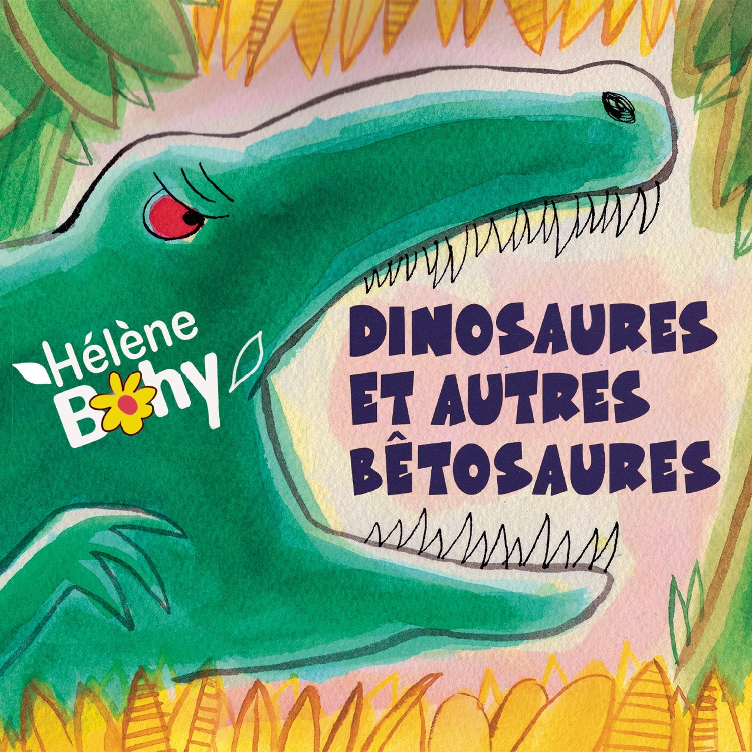 Dinosaures et Autres Bêtosaures cd