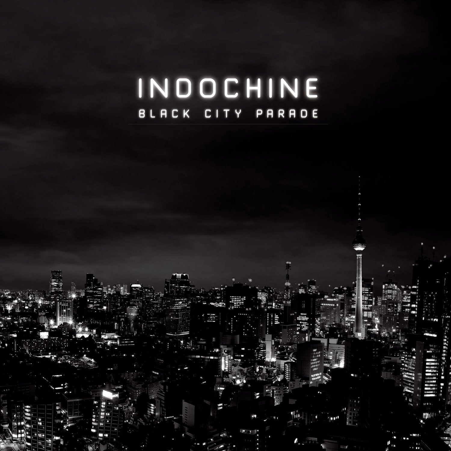 Indochine - Black City Parade Music