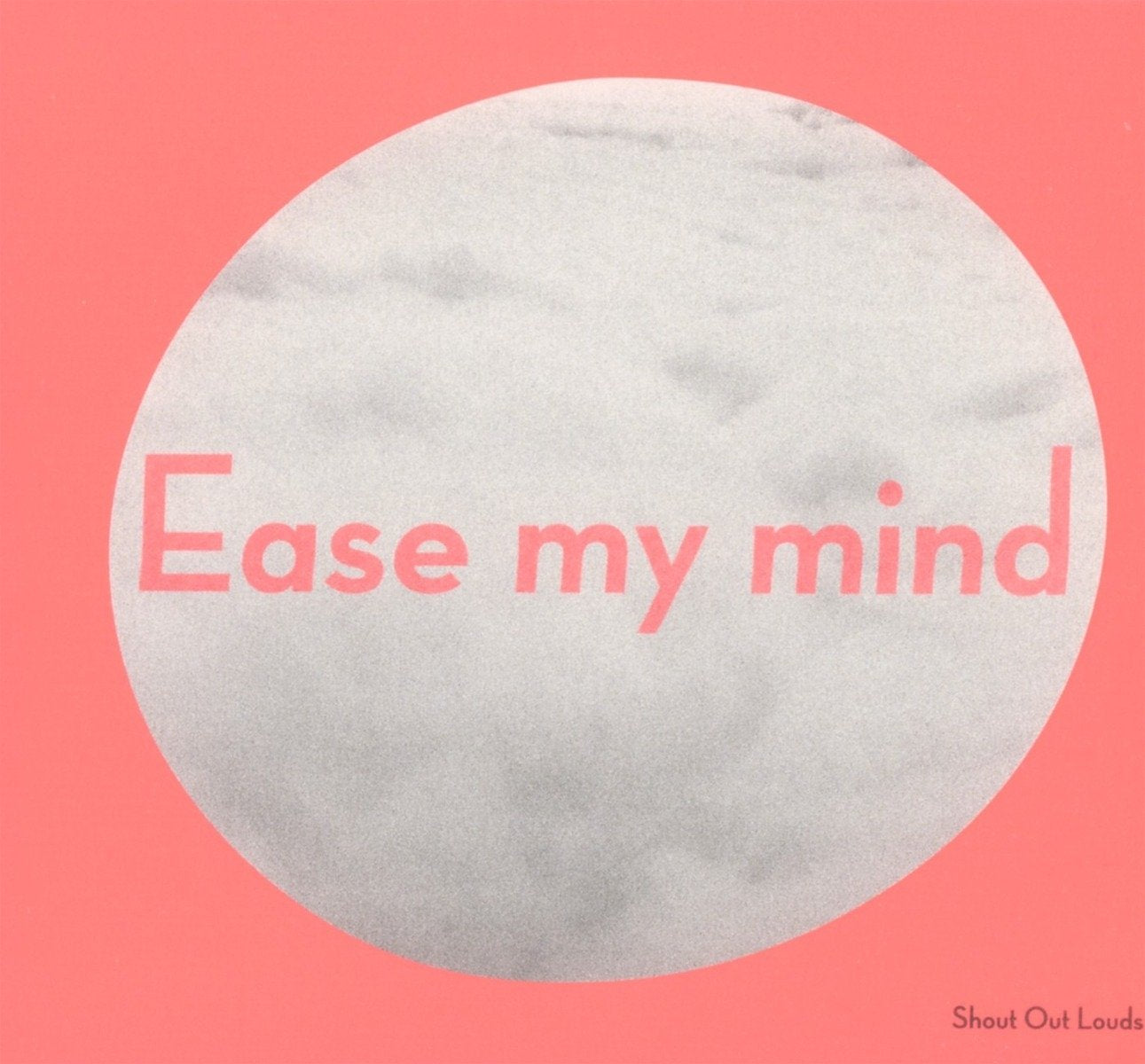 Ease My Mind Pop