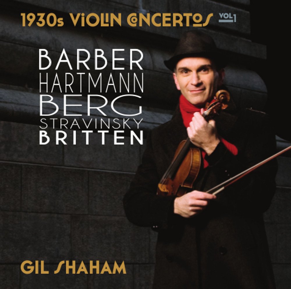 Gil Shaham, Concertos pour Violon des Années 1930 (Volume 1) cd