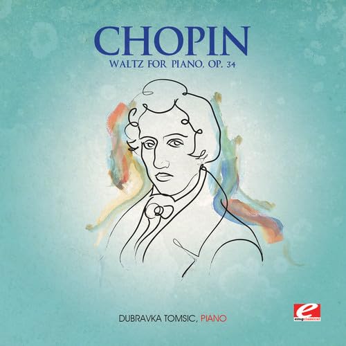 Chopin: Waltz for Piano, Op. 34 (Digitally Remastered) Music