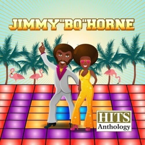 Hits Anthology: Jimmy "Bo" Horne Pop