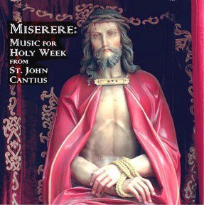 Product Image: Miserere: Music for Holy Week From St. John Cantius