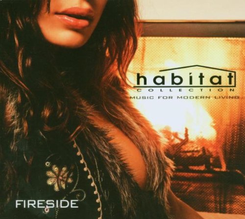 Habitat Collection,Fireside Dance & Electronic