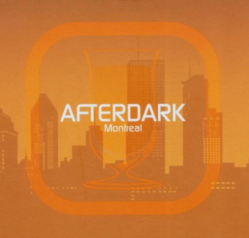 Afterdark Montreal Dance & Electronic