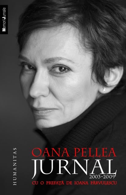 JURNAL 2003-2009OANA PELLEA REEDIT Books
