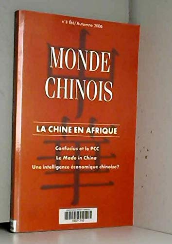 La Chine en Afrique (N.8 Ete/Automne 2006) Books