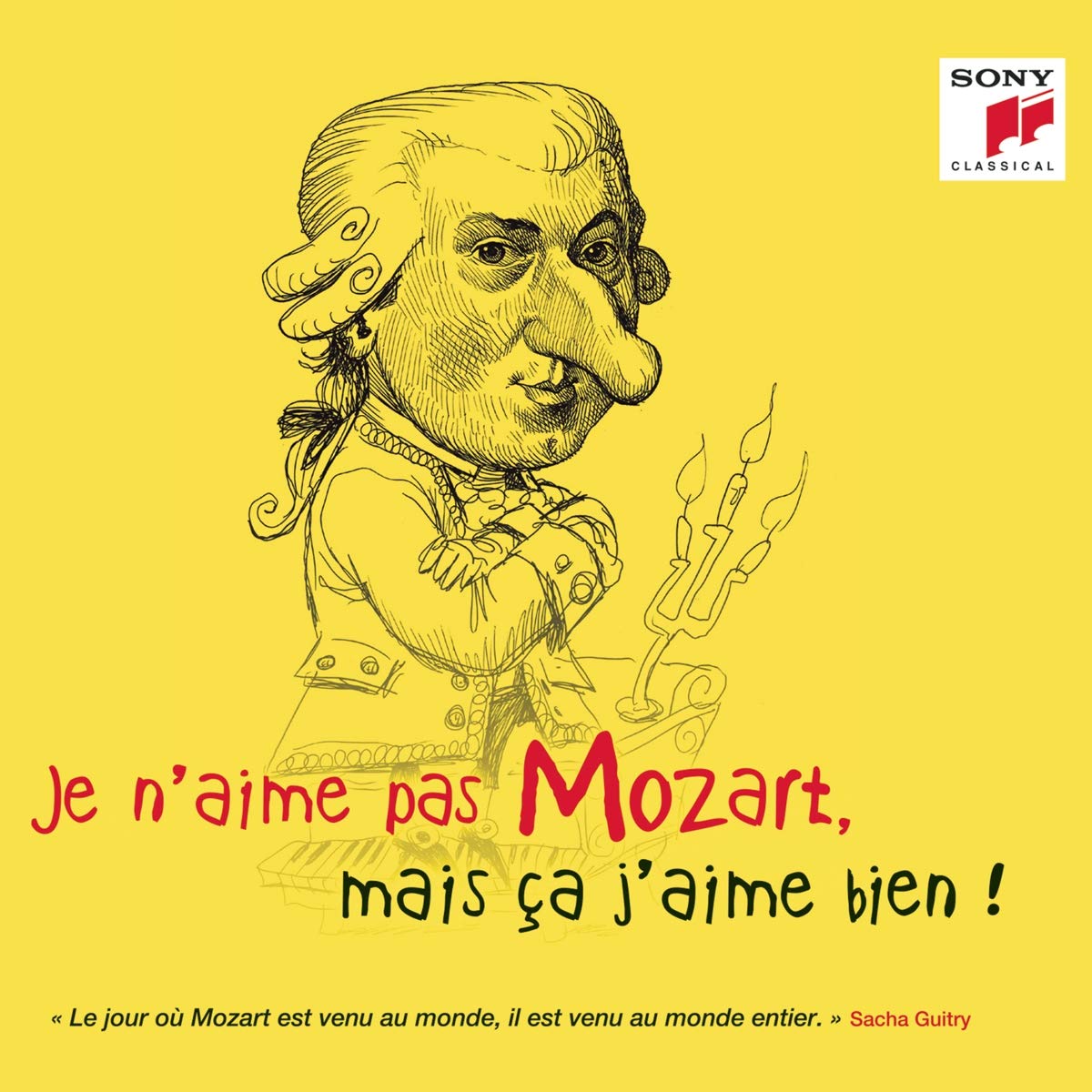 Je n'aime Pas Mozart, mais Ça J'aime Bien cd