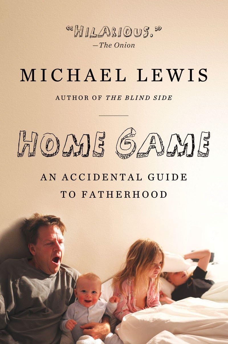 Home Game: An Accidental Guide to Fatherhood Memories