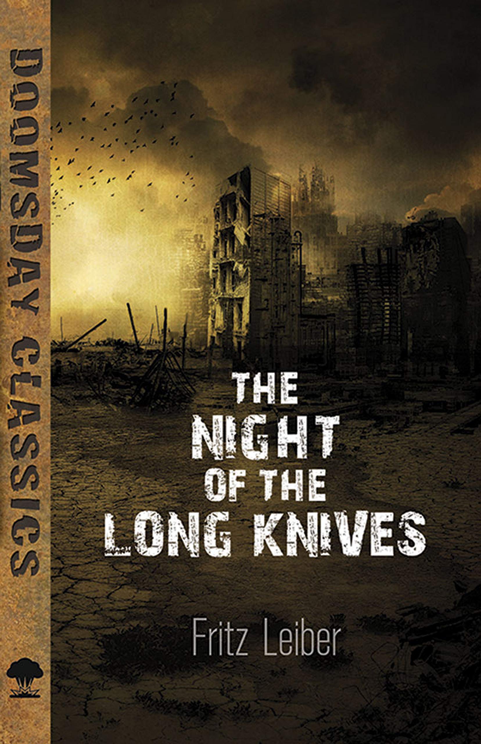 The Night of the Long Knives (Dover Doomsday Classics) Classics