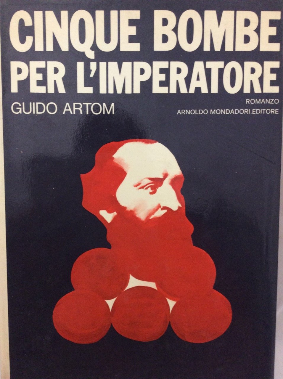 Cinque bombe per l'imperatore - Prima Edizione book