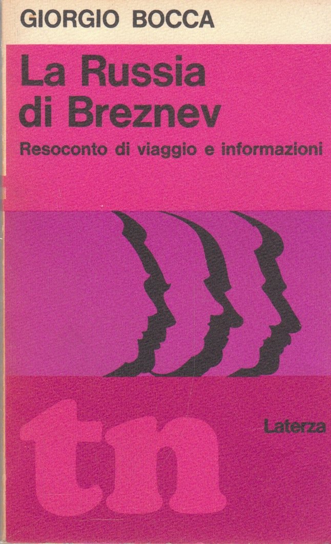 La Russia di Breznev. Resoconto di viaggio e informazioni. book