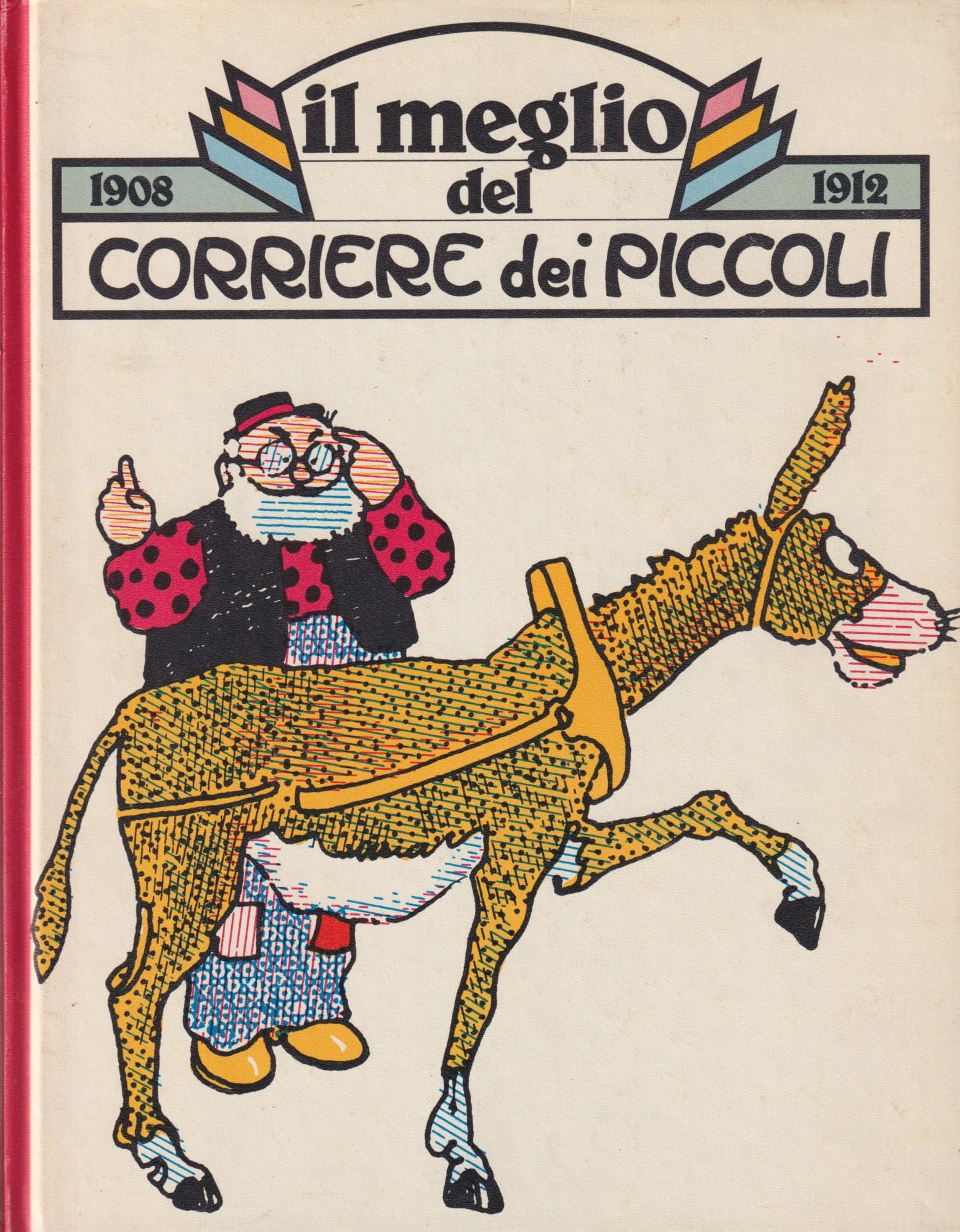 Il meglio del Corriere dei Piccoli, 1913-1916 book