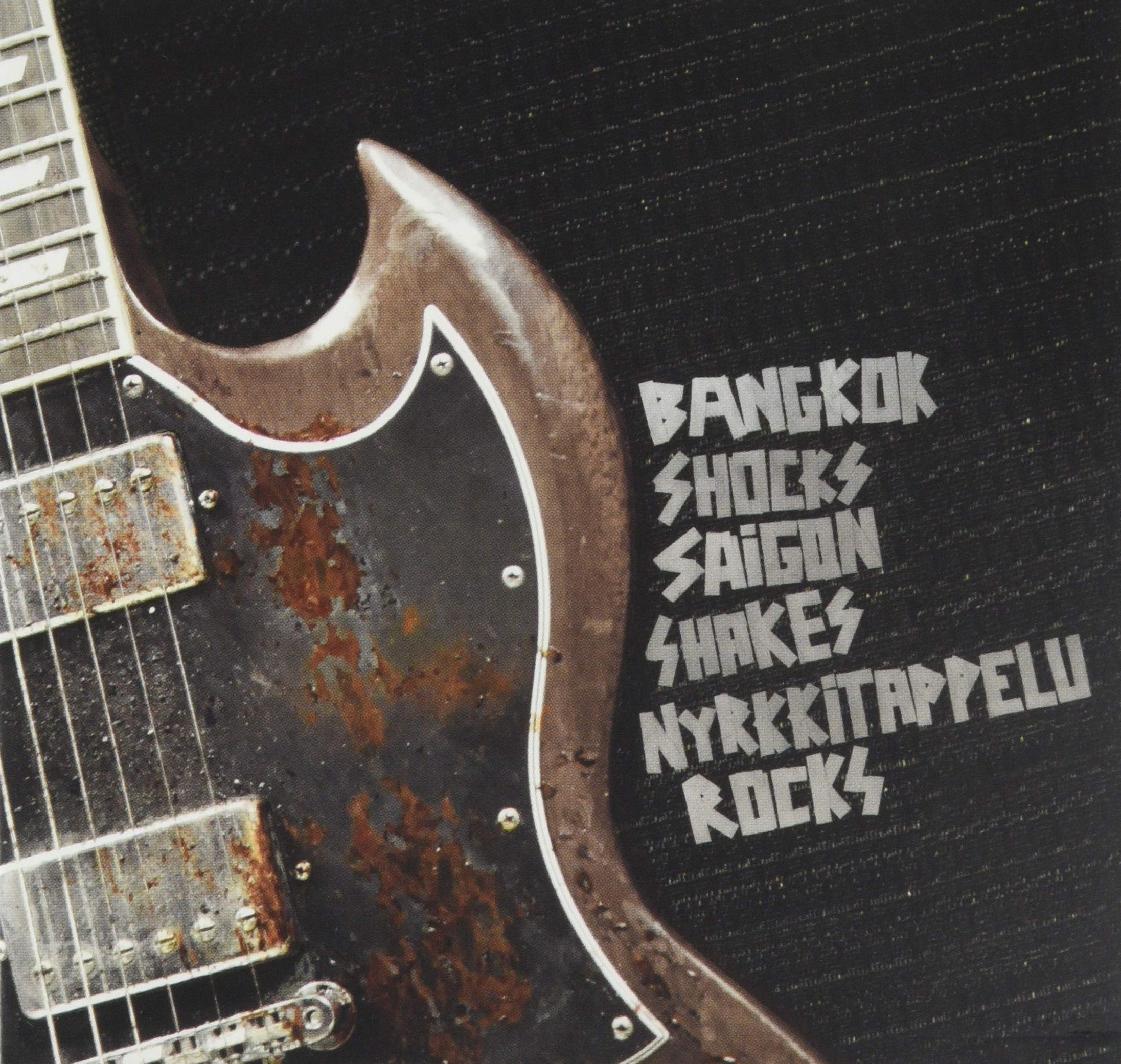Bangkok Shocks Saigon Shakes Nyrkkitappelu Rocks cd