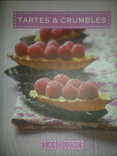 Tartes & crumbles book
