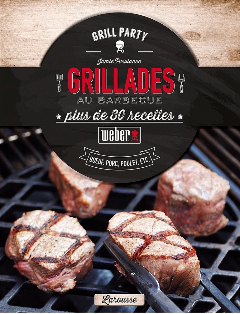 Weber - Livre de Recettes Grillades au Barbecue Book Books