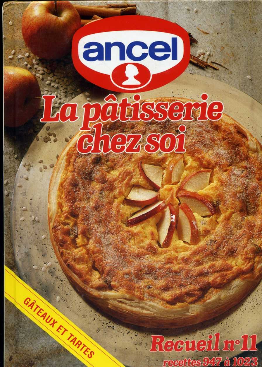La patisserie chez soi Recueil n° 11 : gateaux et tartes book