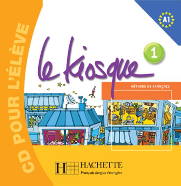 Le Kiosque 1 - CD audio élève: Le Kiosque 1 - CD audio élève cd