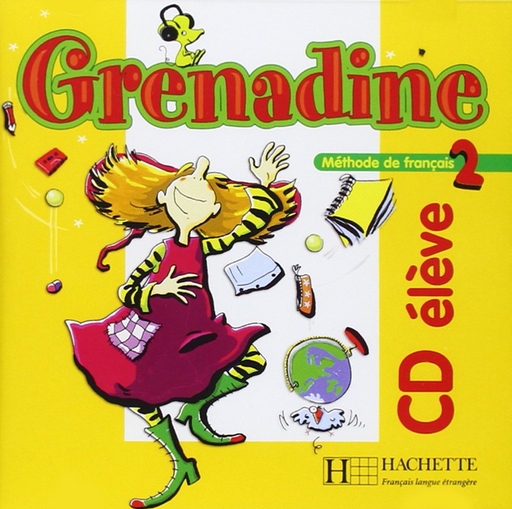 Grenadine: Niveau 2 CD Audio Eleve Foreign Languages ​​& Dictionaries