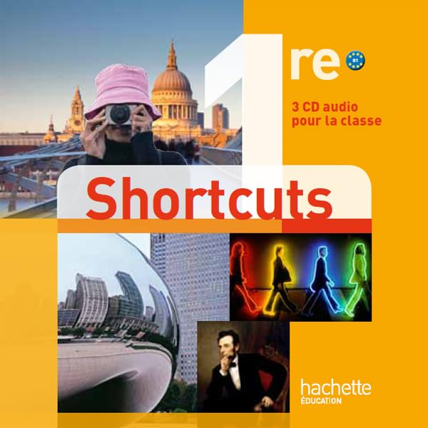Shortcuts 1re (B1) - Anglais - CD audio classe - Edition 2011 cd