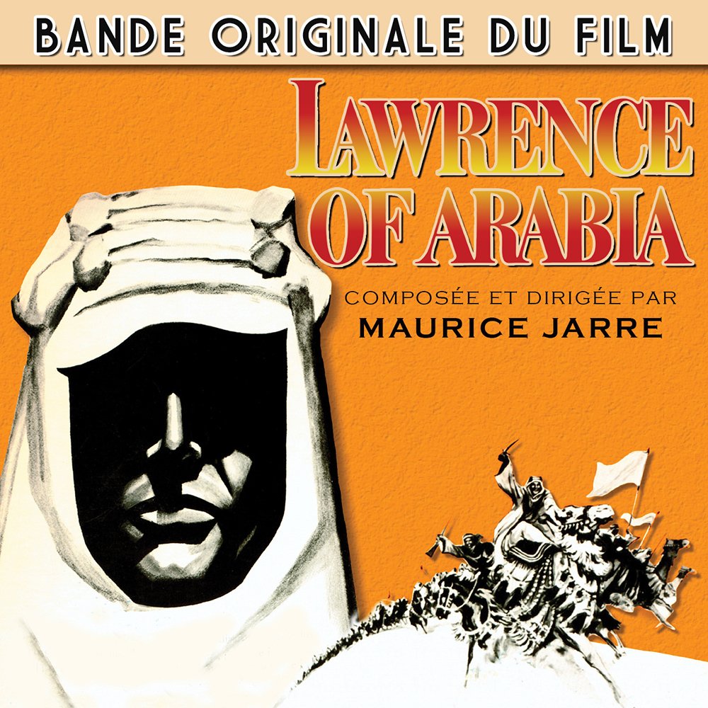 of Arabia (Lawrence d'Arabie) Soundtracks & Musicals