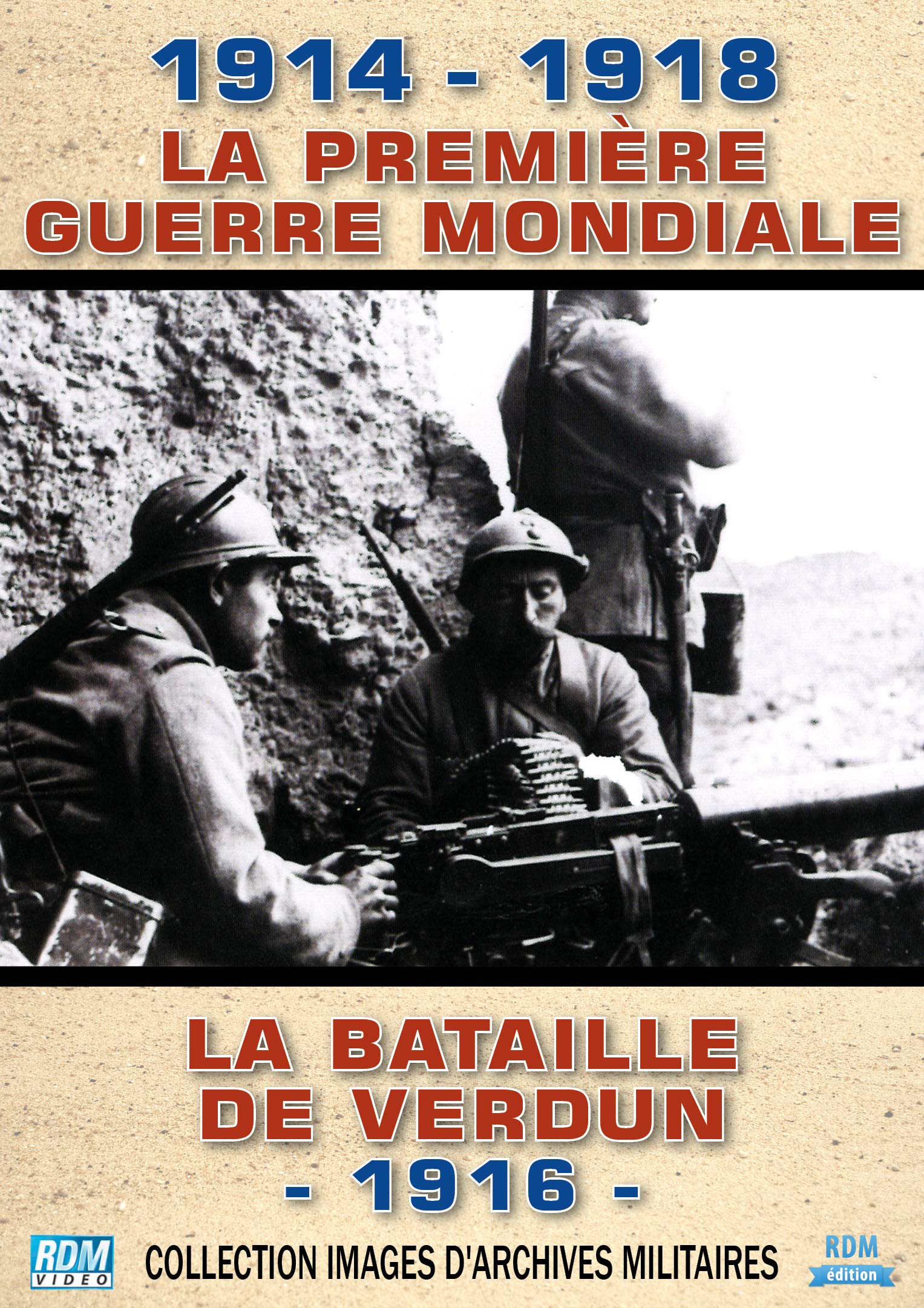 1914-1918 La Premire Guerre Mondiale : La Bataille de Verdun Movies
