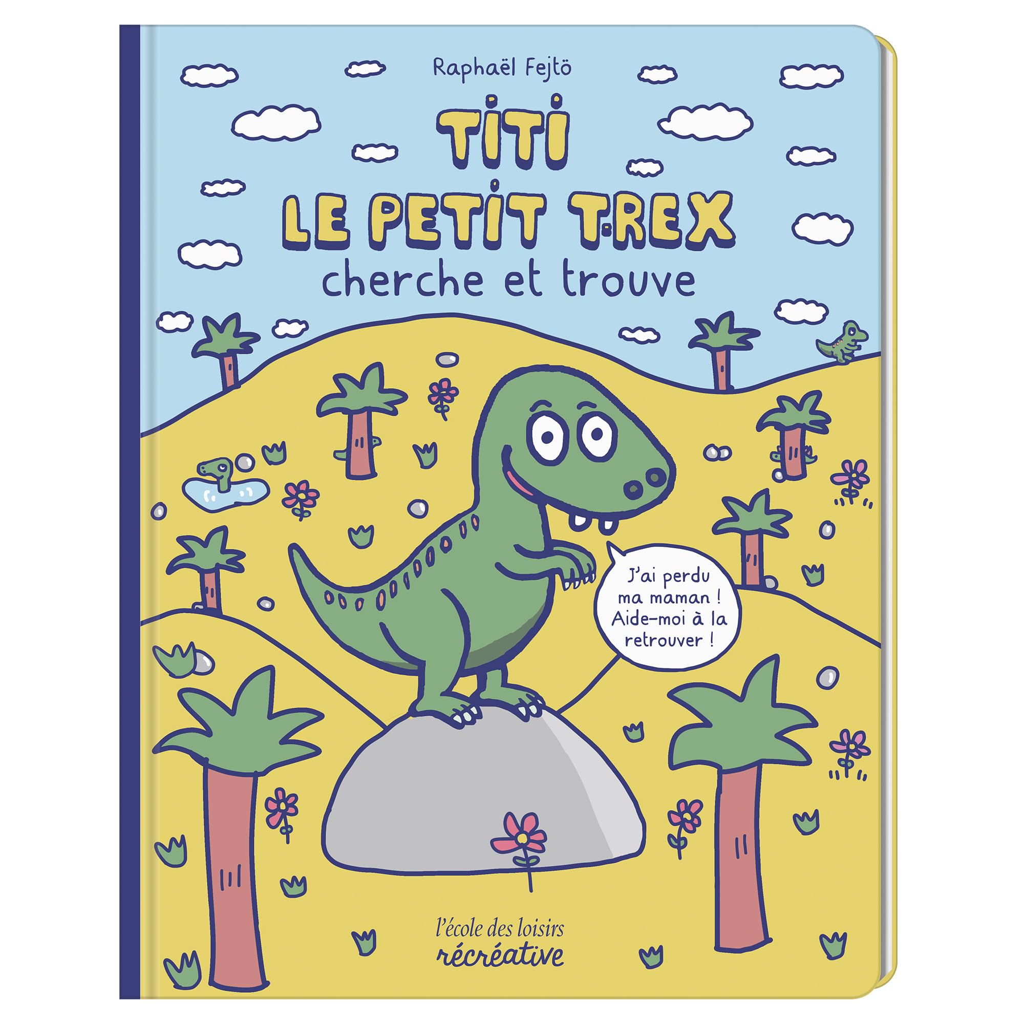 Titi le petit T-rex cherche et trouve book