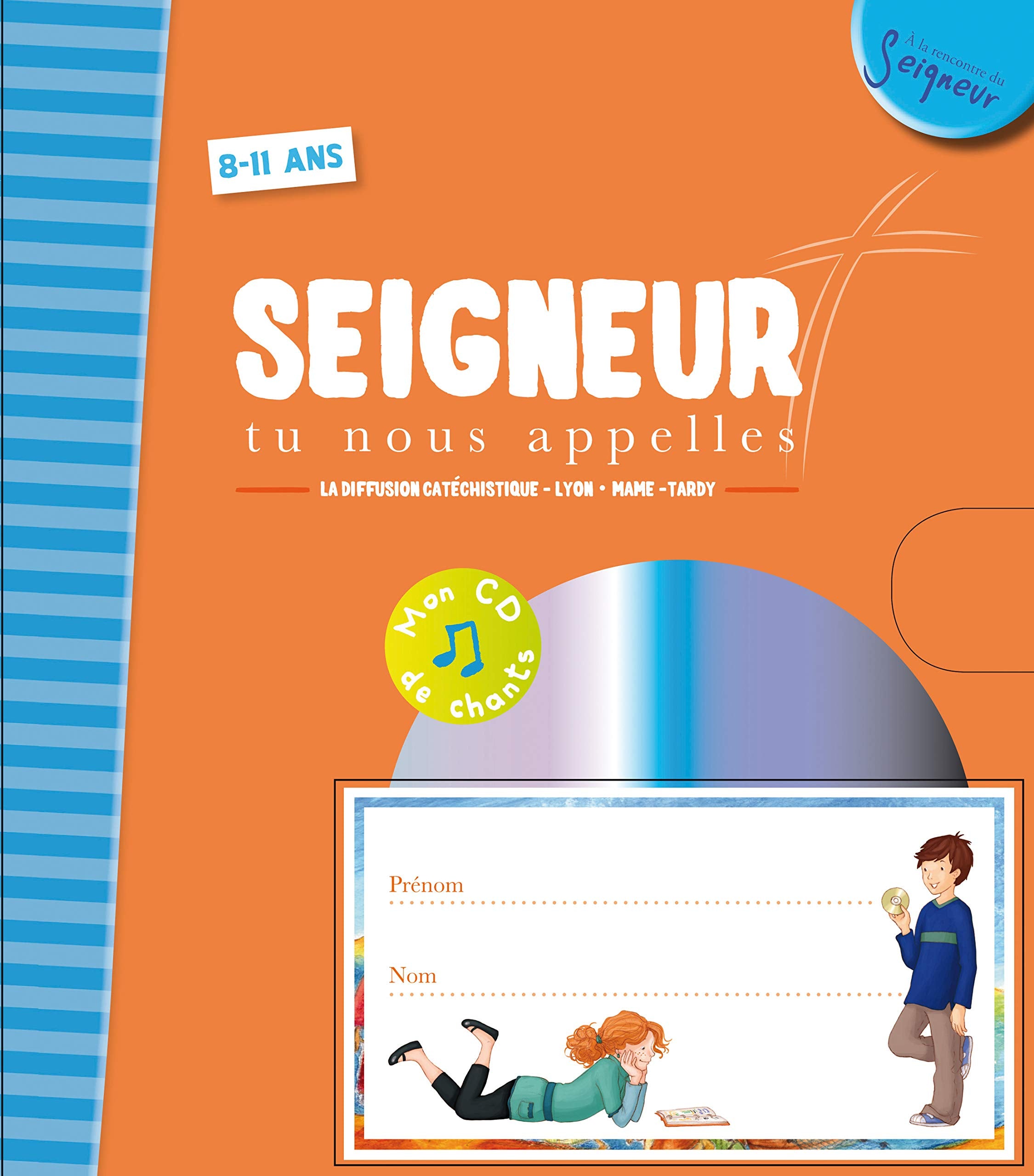 8-11 ans - Classeur vide A la rencontre du Seigneur: 8-11 ans (format classeur) Religion & Esotericism