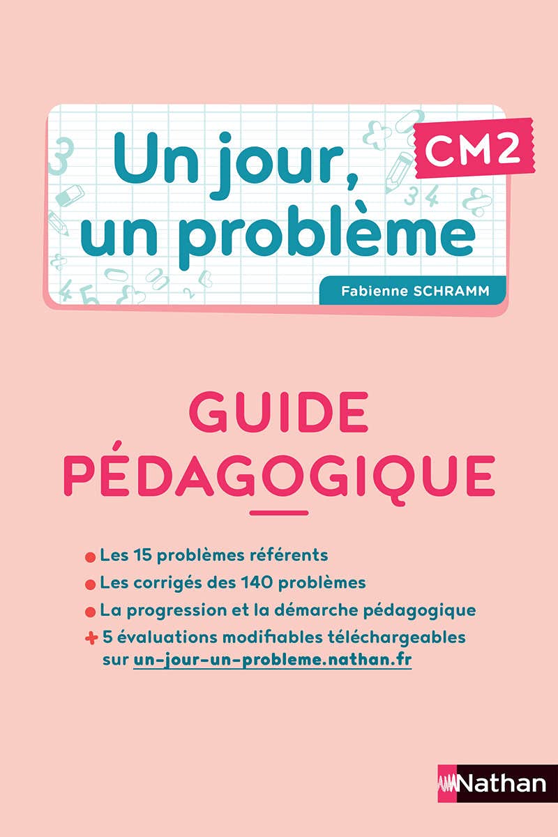 Un jour, un problème CM2 - Guide pédagogique + Cahier élève PCF Education & Training