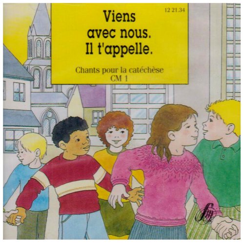 Viens Avec Nous, Il T'Appelle (Cm1 - 9 & 10 Ans) Classical