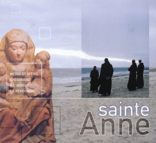 Sainte Anne Messe Office Gregoriens Classical