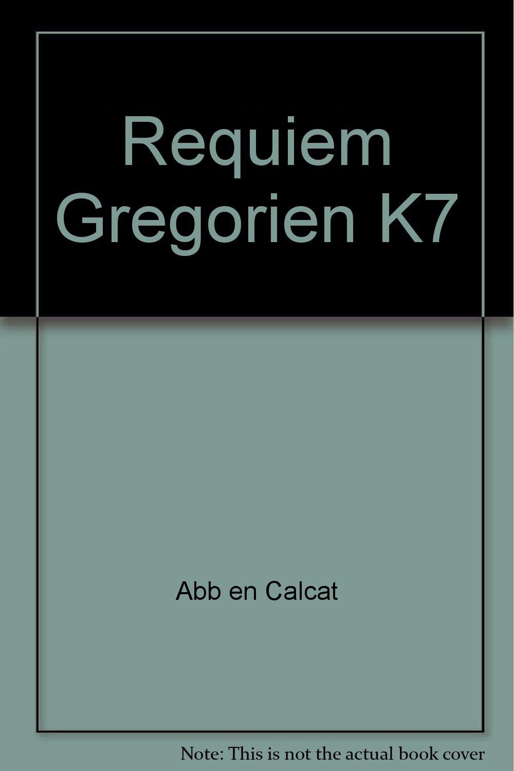 Product Image: Gregorian.Requiem (Abt.en Cala