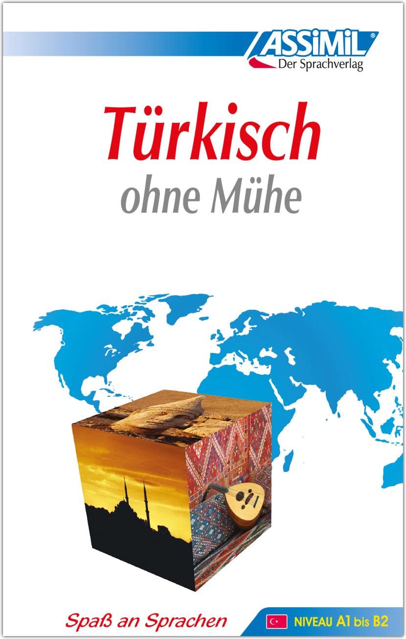 ASSiMiL Türkisch ohne Mühe - Lehrbuch - Niveau A1-B2: Selbstlernkurs für Deutschsprechende (ASSiMiL Selbstlernkurs für Deutsche) General education