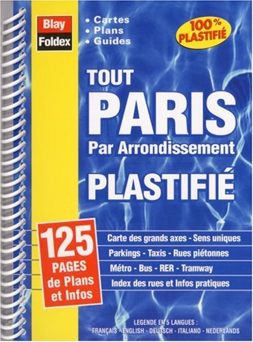 Atlas routier : Tout Paris par arrondissement (format à spirales, couverture plastifié et légende en 5 langues) Reference Books