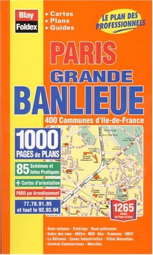 Atlas routiers : Atlas Paris - Grande banlieue : 1000 pages de plans Reference Books