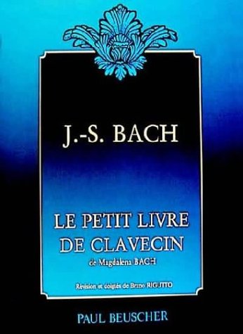 Partition : J.-S. Bach, le petit livre de clavecin book