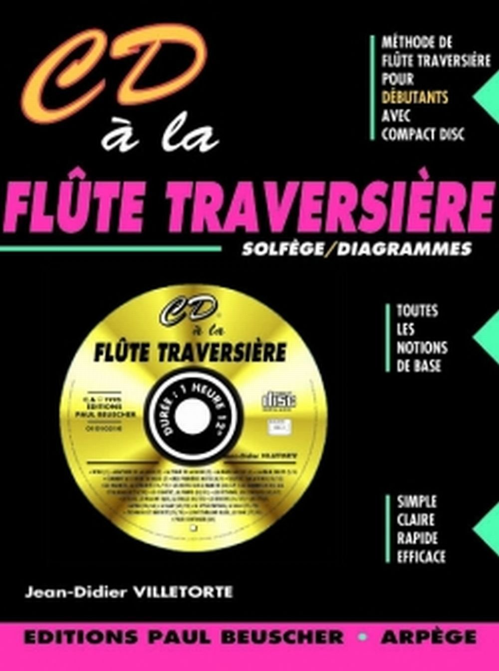 CD a la flute traversiere méthode de flûte traversière débutant + CD Books