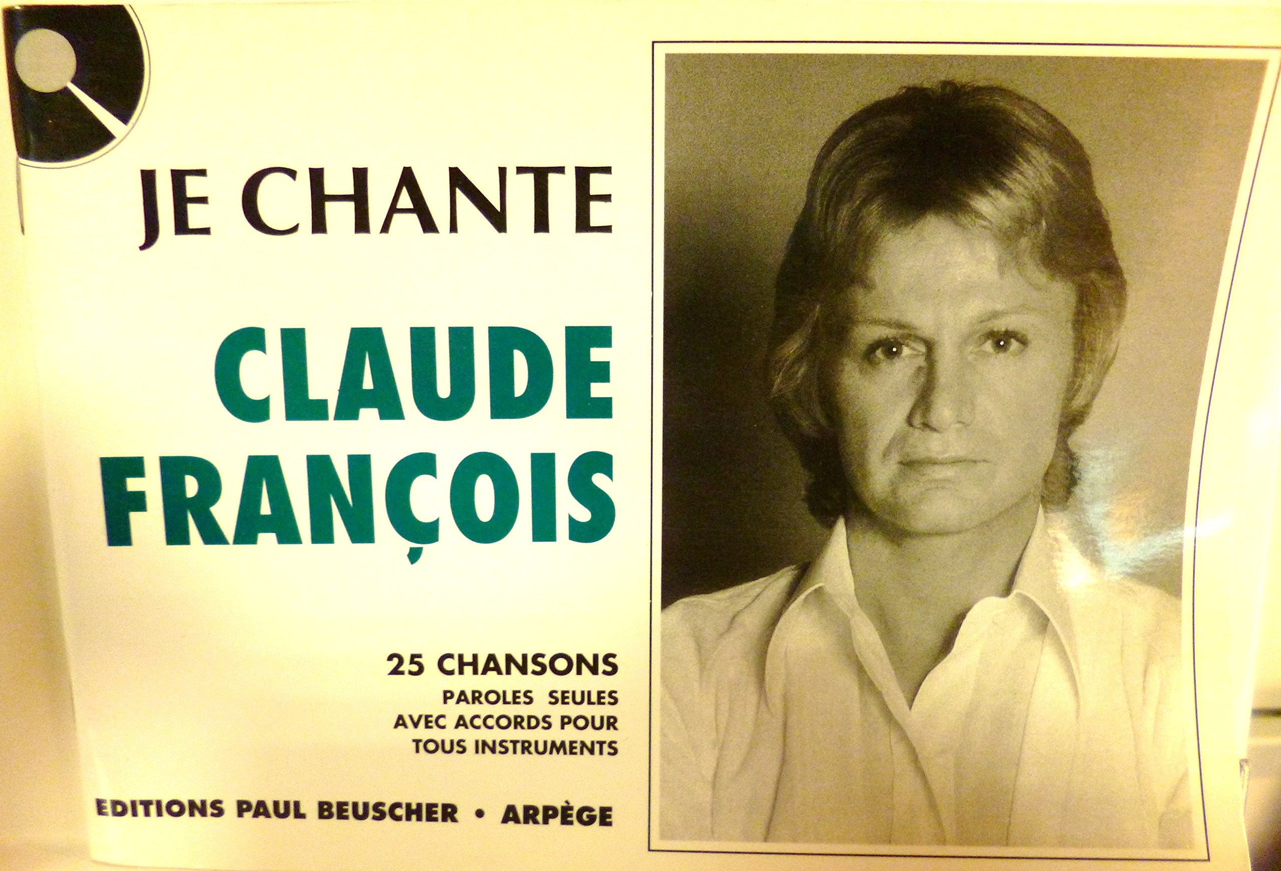 JE CHANTE FRANCOIS CLAUDE --- PAROLES ET ACCORDS Sheet Music
