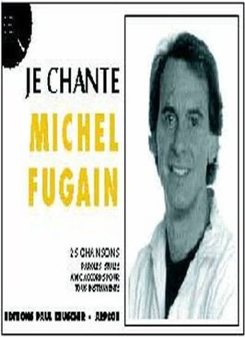 Je Chante Michel Fugain Books
