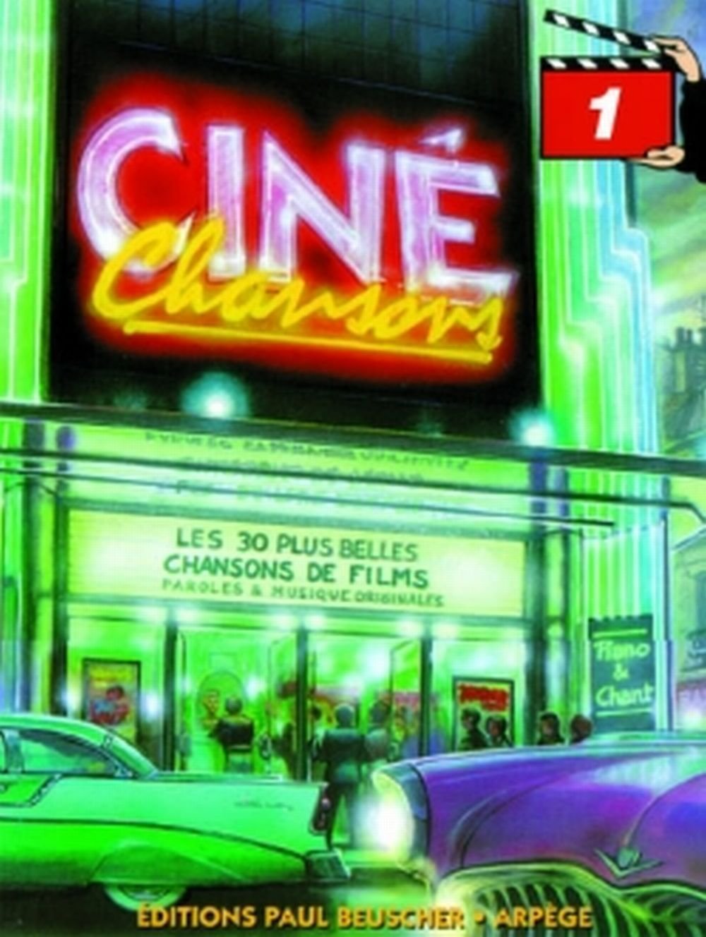 CINE CHANSONS VOL.1 --- CHANT ET PIANO Sheet Music