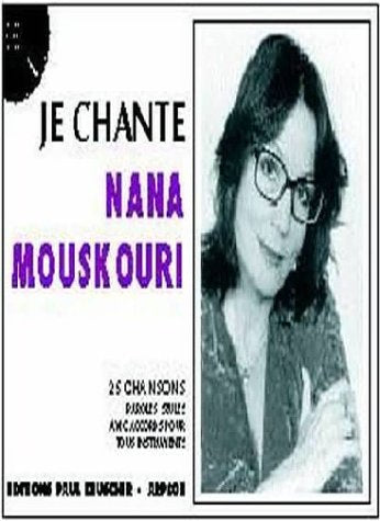 JE CHANTE MOUSKOURI --- PAROLES ET ACCORDS Sheet Music