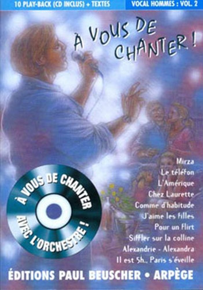 Partition : A vous de chanter voix homme vol.2 + CD book