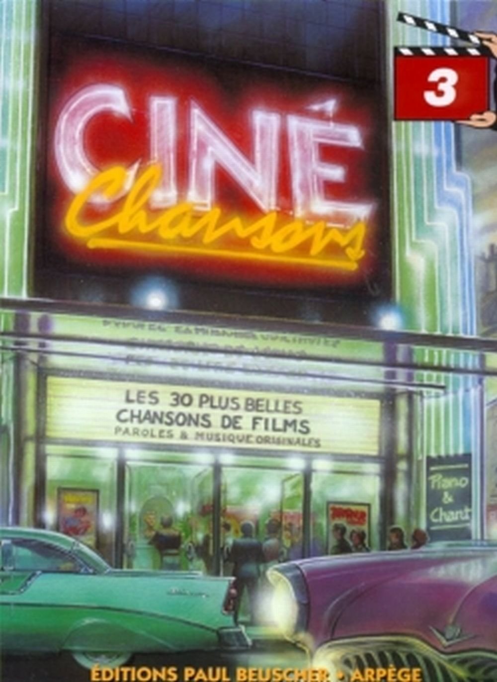 CINE CHANSONS VOL.3 --- CHANT ET PIANO Sheet Music