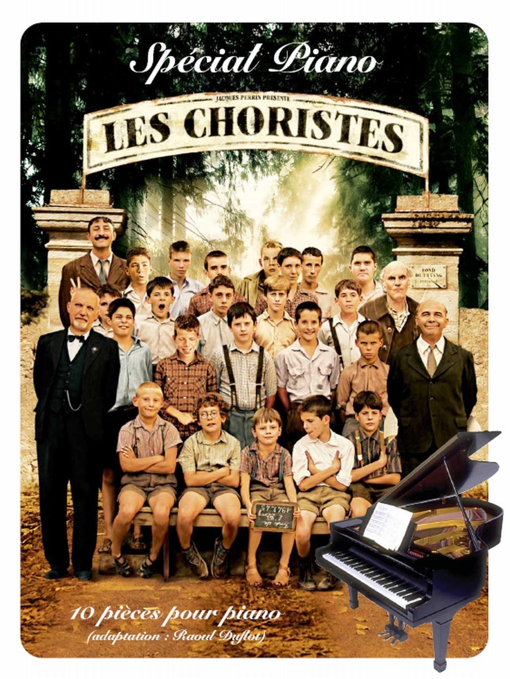 LES CHORISTES - BANDE ORIGINALE DU FILM SPECIAL PIANO --- PIANO Arts & Music