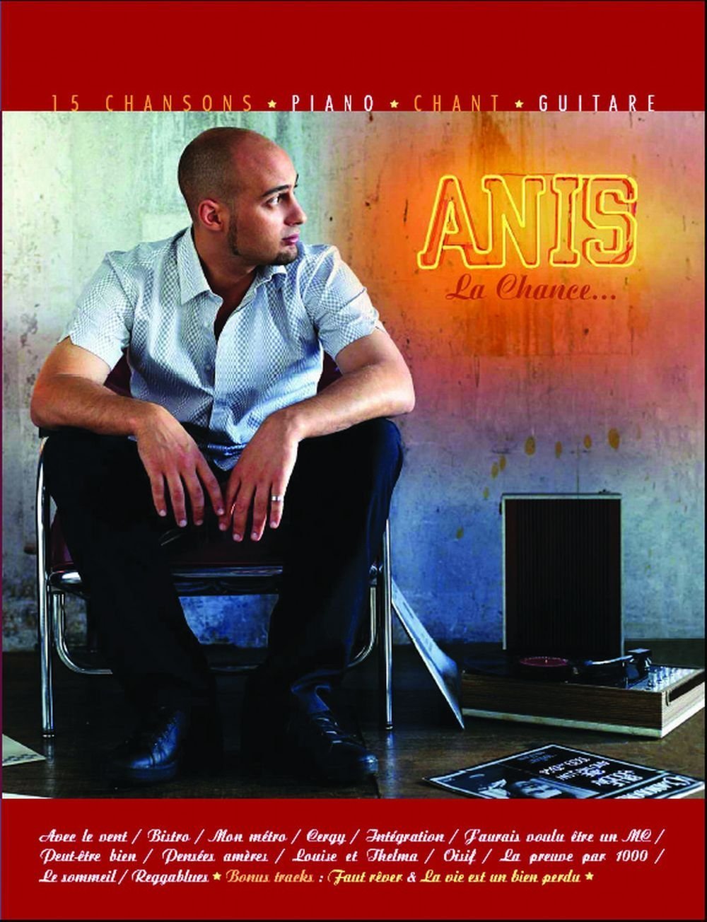 La chance - 15 chansons --- chant, guitare ou piano book