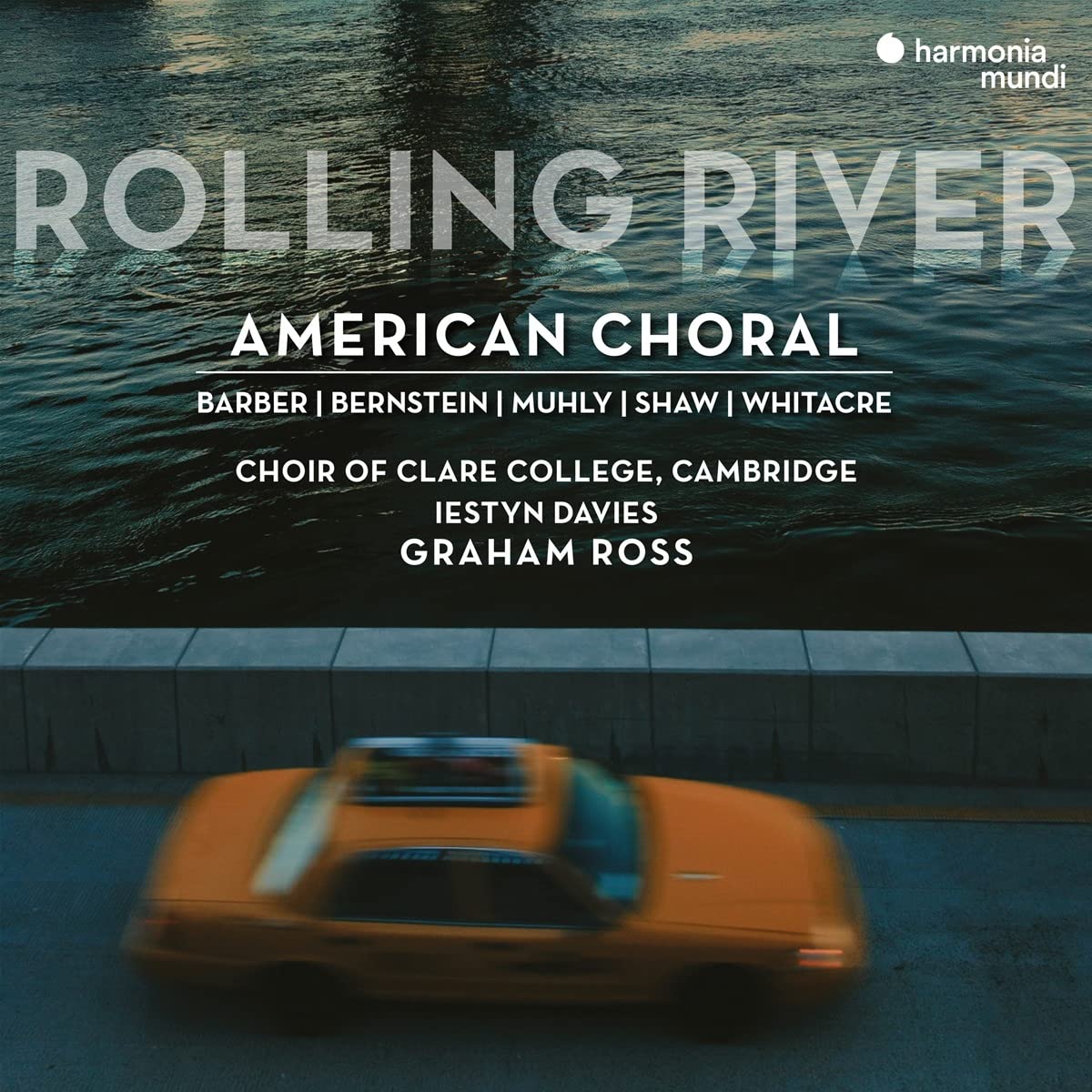 Rolling River: American Choral cd