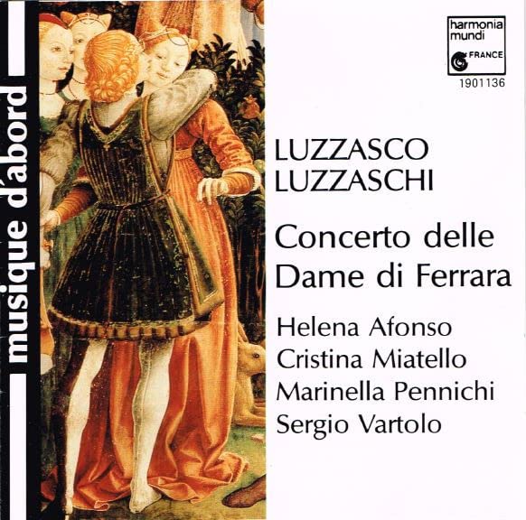 Luzzaschi: Concerto delle Dame di Ferrara (Madrigale für 1, 2 und 3 Sopranstimmen) Classical